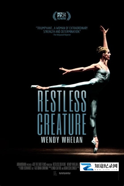 不安的灵魂:温迪·慧伦 / Wendy Whelan: Restless Creature
