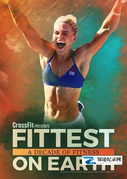 [其他]十年磨炼：陆上最强 2017 Fittest on Earth: A Decade of Fitness-知途纪录片网盘资源下载