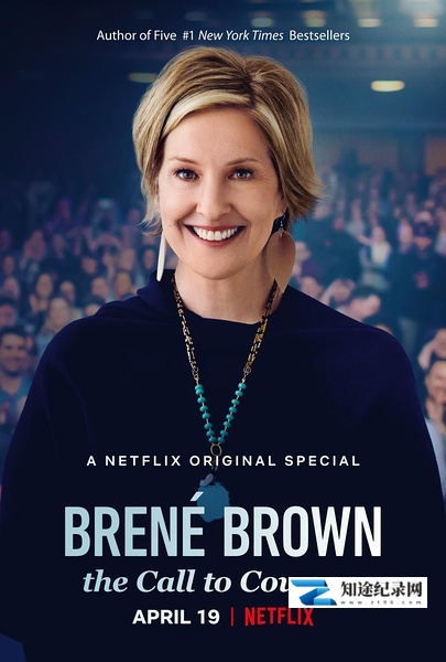[Netflix]布琳·布朗：唤起勇气 Brené Brown: The Call To Courage-知途纪录片网盘资源下载