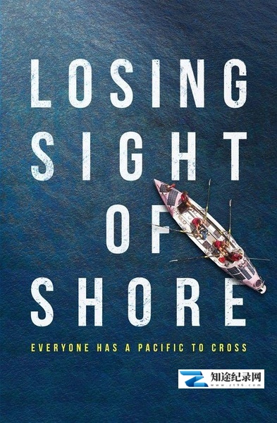 [Netflix]挥别海岸：慈善之航 Losing Sight of Shore-知途纪录片网盘资源下载