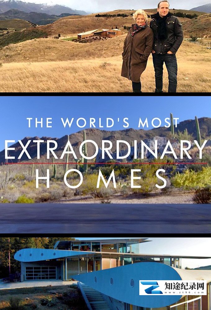 [BBC]世界上最非凡的住宅 第二季 The World's Most Extraordinary Homes Season 2-知途纪录片网盘资源下载
