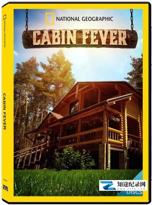 [国家地理]我的梦想木屋 Cabin fever-知途纪录片网盘资源下载