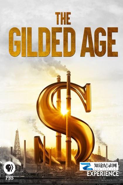 [PBS]镀金时代 The Gilded Age-知途纪录片网盘资源下载