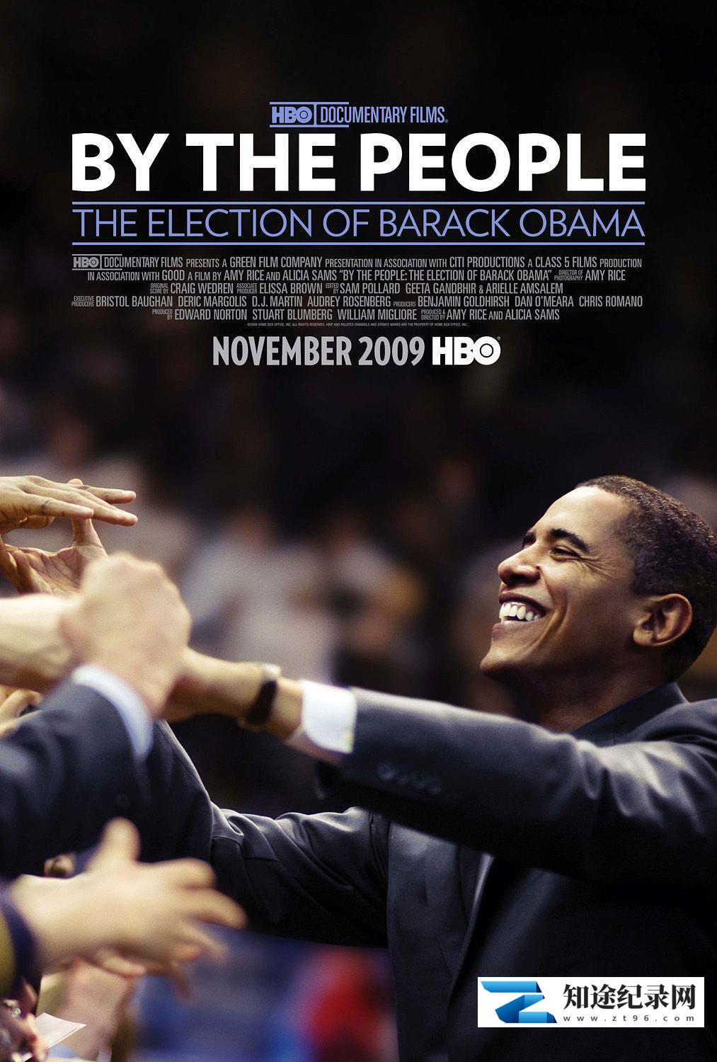 民心所向:奥巴马 / By the People: The Election of Barack Obama