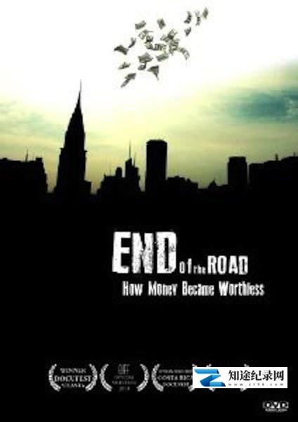 [其他]美元贬值之谜 End of the Road: How Money Became Worthless-知途纪录片网盘资源下载