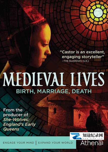 [BBC]中世纪生活：出生，婚姻，去世 Medieval Lives: Birth, Marriage, Death-知途纪录片网盘资源下载