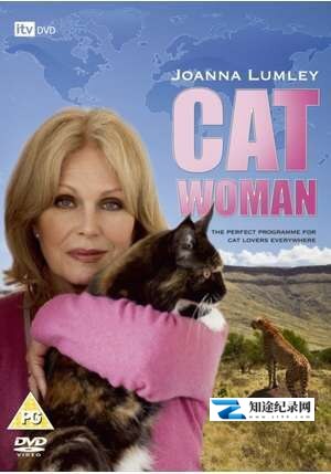 [ITV]乔安娜·拉姆利：喜欢猫的女人 Joanna Lumley: Catwoman-知途纪录片网盘资源下载