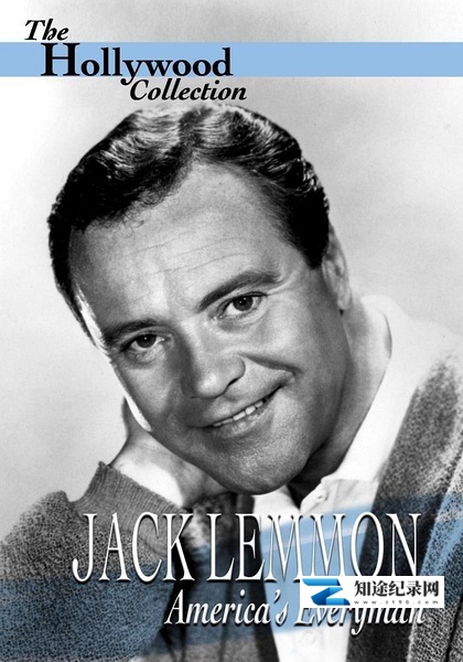 [其他]杰克·莱蒙：美国凡人 ack Lemmon: America's Everyman-知途纪录片网盘资源下载