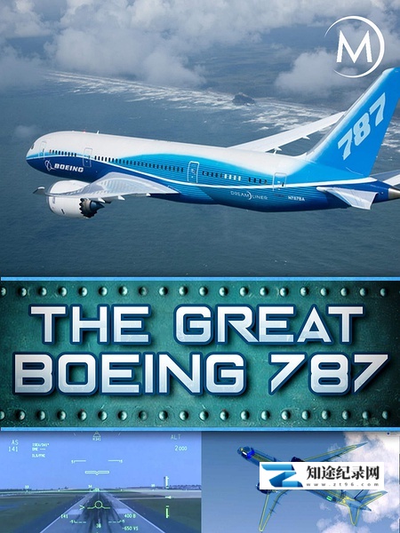 [PBS]波音787 梦幻客机 The Great Boeing 787-知途纪录片网盘资源下载