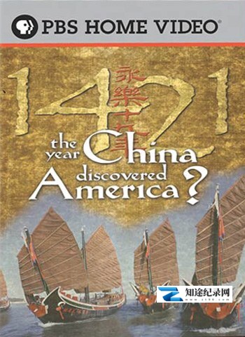[PBS]1421年：中国发现新大陆？ 1421: The Year China Discovered America?-知途纪录片网盘资源下载