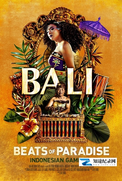 [其他]巴厘岛：天堂之王 Bali: Beats of Paradise-知途纪录片网盘资源下载