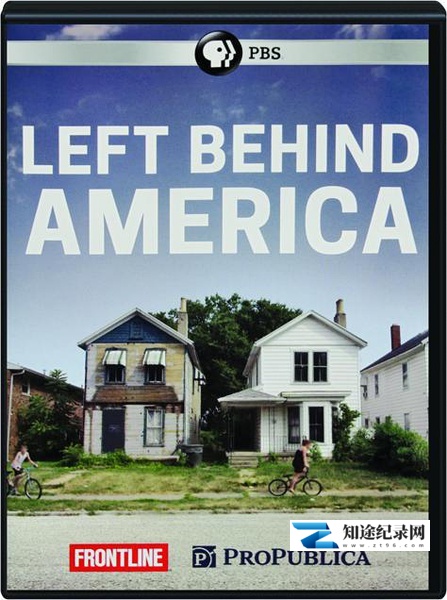 [PBS]落后的美国 Left Behind America-知途纪录片网盘资源下载