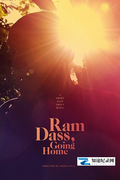 拉姆·达斯的最后时光 / Ram Dass, Going Home