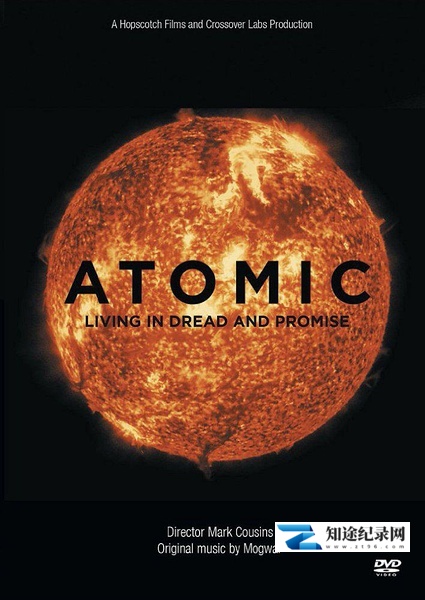 [其他]原子反思：活在恐惧和希望之中 Atomic: Living in Dread and Promise-知途纪录片网盘资源下载