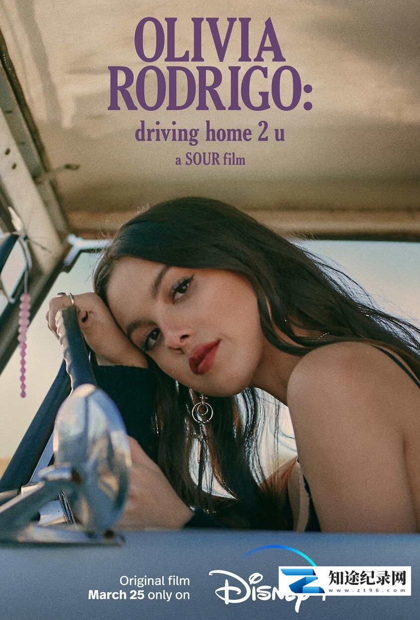 [Disney]奥利维亚·罗德里戈：情歌少女 Olivia Rodrigo: driving home 2 u-知途纪录片网盘资源下载