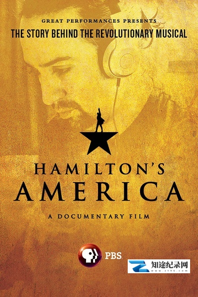 [PBS]汉密尔顿的美国 Hamilton's America-知途纪录片网盘资源下载