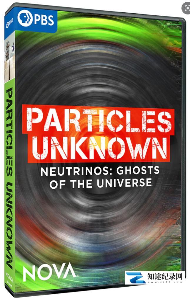 [PBS]未知粒子 Particles Unknown-知途纪录片网盘资源下载