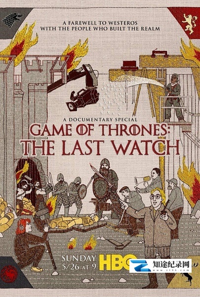 [HBO]权力的游戏：最后的守夜人 Game of Thrones: The Last Watch-知途纪录片网盘资源下载