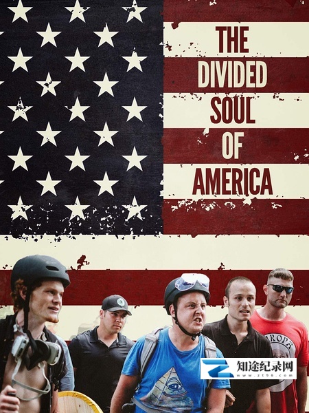 [其他]分裂的美国 The Divided Soul Of America-知途纪录片网盘资源下载