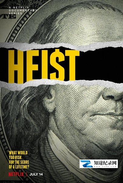 [Netflix]劫与罪 第一季 Heist Season 1 / 巧取豪夺：终极抢案实录(台) / 史上六大惊天劫案 / 惊天劫案-知途纪录片网盘资源下载