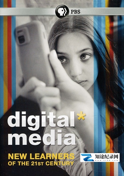 [PBS]数字媒体：21世纪的新学习者 Digital Media: New Learners of the 21st Centur-知途纪录片网盘资源下载