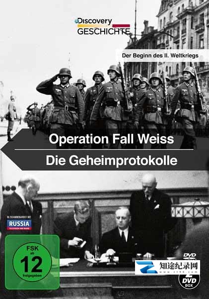 [其他]白色方案：二战爆发之谜 Operation Fall Weiss-知途纪录片网盘资源下载