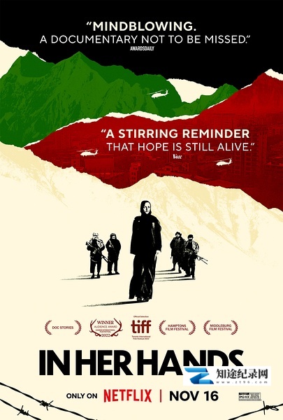 [Netflix]舍她其谁 In Her Hands / 舍她其谁：阿富汗的明天-知途纪录片网盘资源下载
