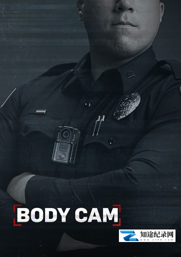[Discovery]美国警察执法实录 第二季 Body Cam Season 1 / 执法仪 第二季-知途纪录片网盘资源下载