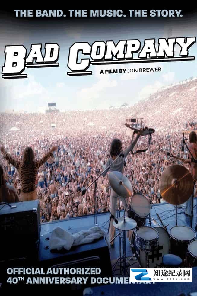 [其他]坏公司：官方授权的40周年纪念纪录片 Bad Company: The Official Authorised 40th Anniversary Documentary-知途纪录片网盘资源下载