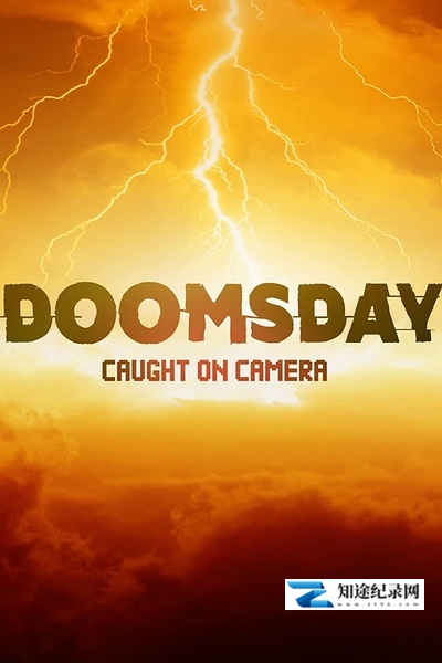 末日实录 第一季 / Doomsday Caught On Camera Season