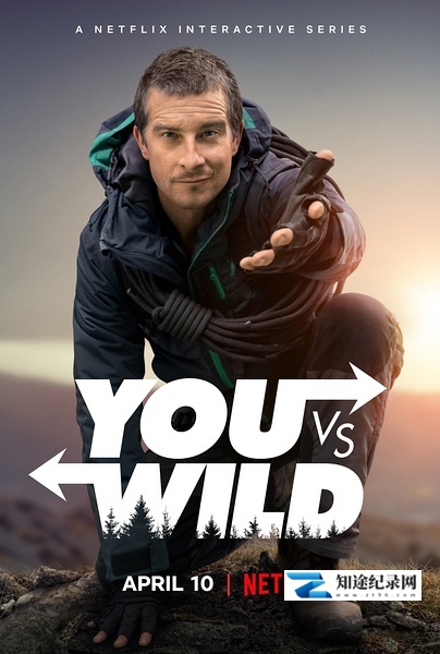 [Netflix]你的荒野求生 You vs. Wild-知途纪录片网盘资源下载