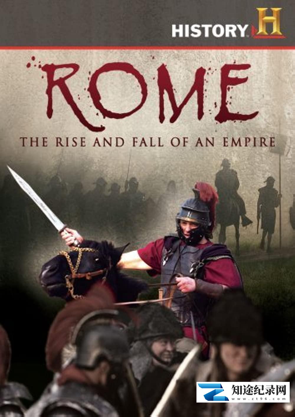 [History Channel]罗马：帝国的崛起和衰亡 Rome: Rise and Fall of an Empire-知途纪录片网盘资源下载