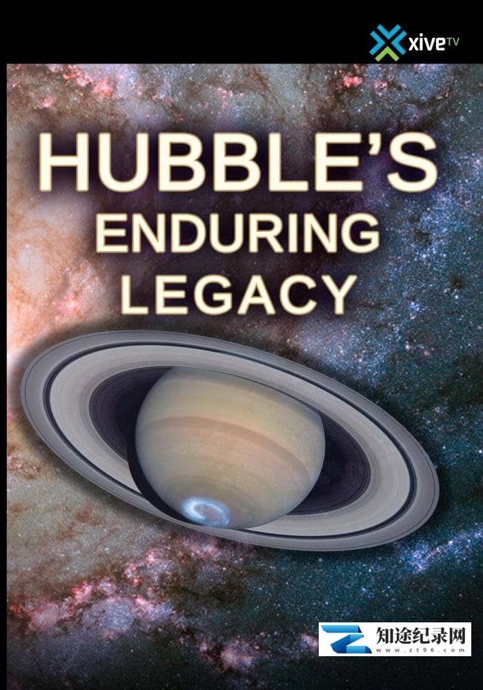[Discovery]哈勃望远镜的成就 Hubble’s Enduring Legacy-知途纪录片网盘资源下载
