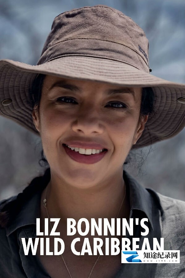 [BBC]莉兹的狂野加勒比海 Liz Bonnin's Wild Caribbean-知途纪录片网盘资源下载