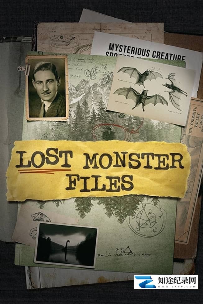 美国纪录片《失落的怪物档案 Lost Monster Files 2024》第一季全6集 英语中英双字 无水印纯净版 1080P/MKV/16.5G 目击神秘生物-知途纪录片网盘资源下载