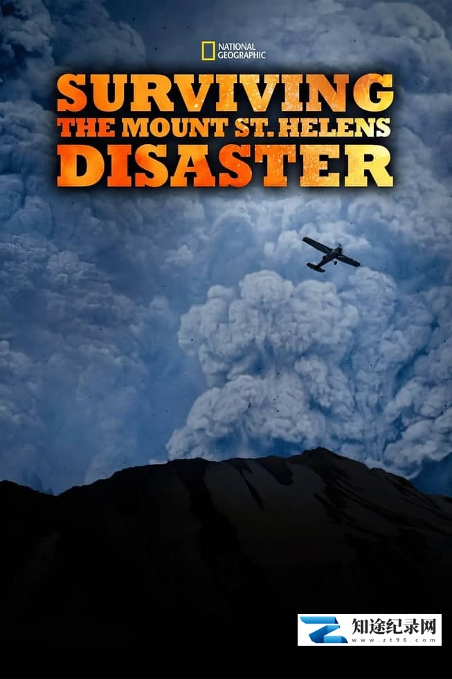 国家地理《历劫归来:圣海伦火山爆发 Surviving the Mount St. Helens Disaster 2020》多国语言多国字幕 无水印纯净版 720P/MKV/1.67G 火山爆发-知途纪录片网盘资源下载