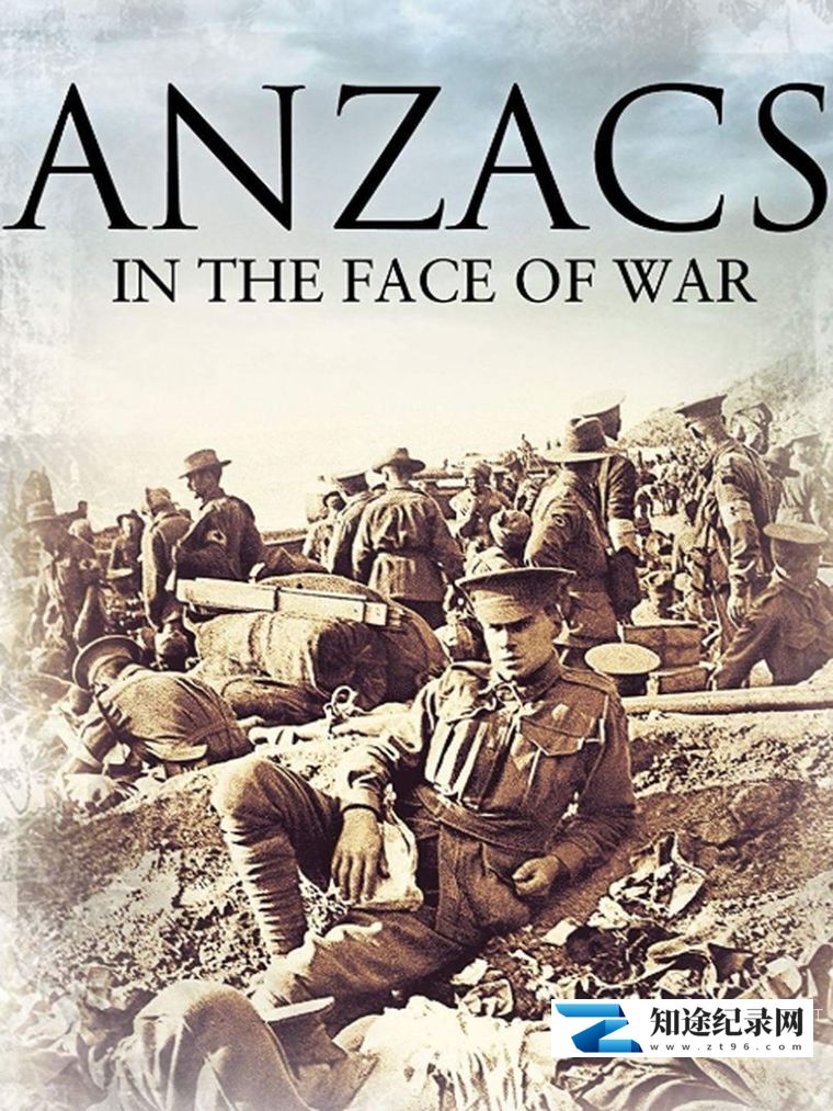 [其他]澳新军团的秘密 Anzacs in The Face of War-知途纪录片网盘资源下载