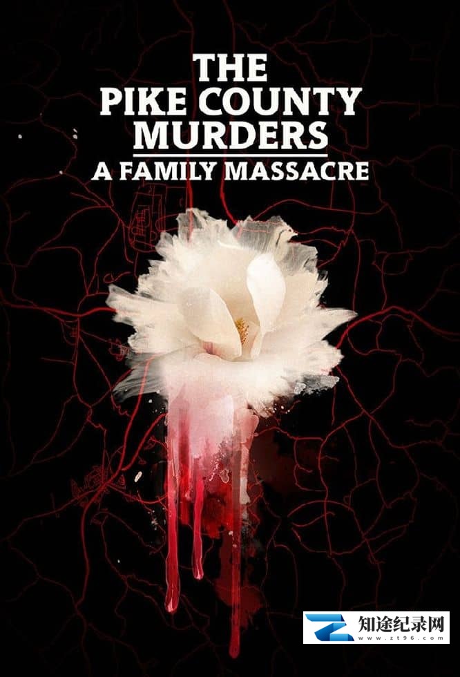 [其他]派克县谋杀案：家庭大屠杀 The Pike County Murders: A Family Massacre-知途纪录片网盘资源下载