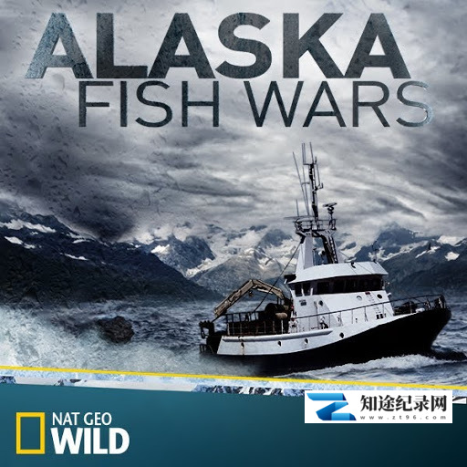 [国家地理]阿拉斯加捕鱼大战：比赛开始 Alaska Fish Wars: Game On-知途纪录片网盘资源下载