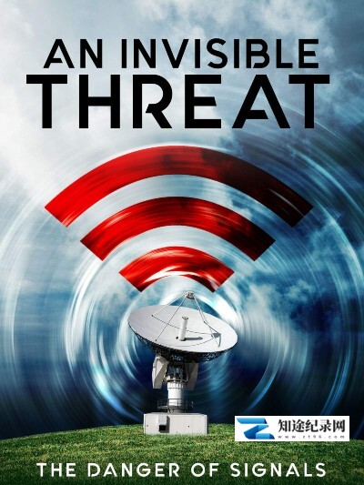 [其他]看不见的威胁 An Invisible Threat-知途纪录片网盘资源下载