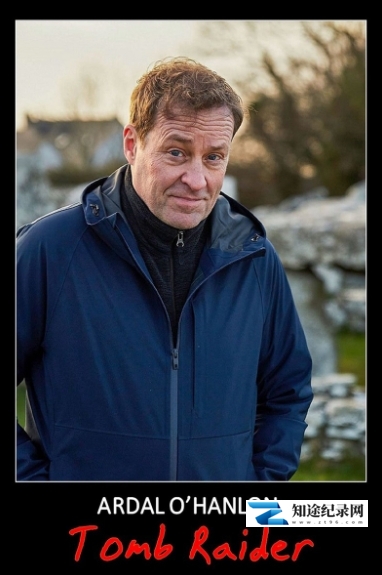 阿达尔·奥汉隆:古墓丽影 / Ardal O'Hanlon: Tomb Raider