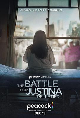 [其他]为贾丝汀娜·佩尔蒂埃而战 The Battle for Justina Pelletier-知途纪录片网盘资源下载